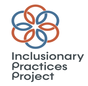 Zooming In & Out on Inclusionary Practices
