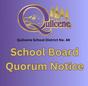 School Board Quorum Notice